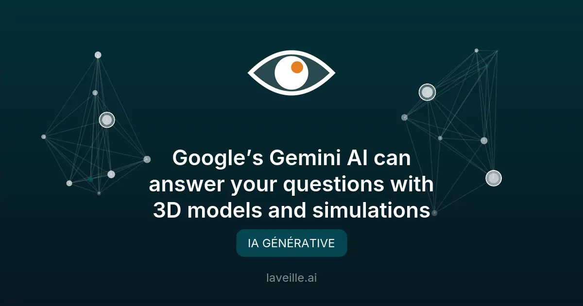 Gemini de Google génère des modèles 3D interactifs