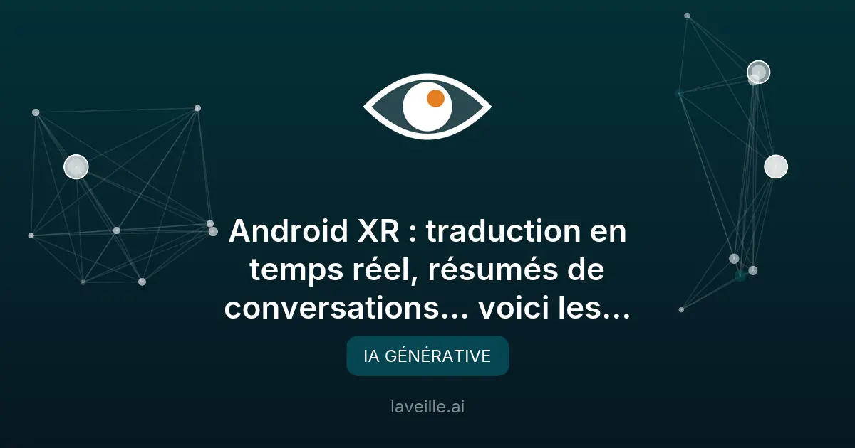 Android XR : les lunettes IA audio de Google