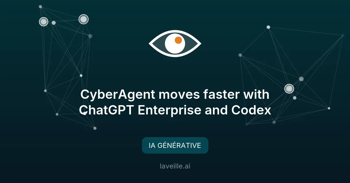 CyberAgent adopte ChatGPT Enterprise et Codex pour l'IA