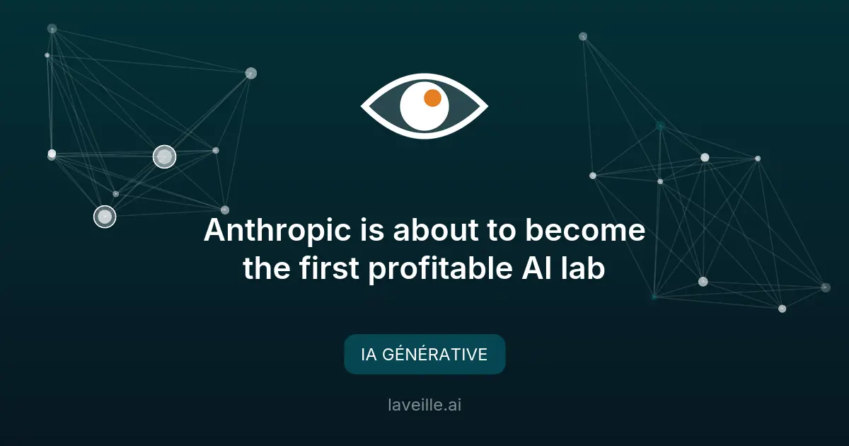 Anthropic : premier trimestre rentable en IA générative