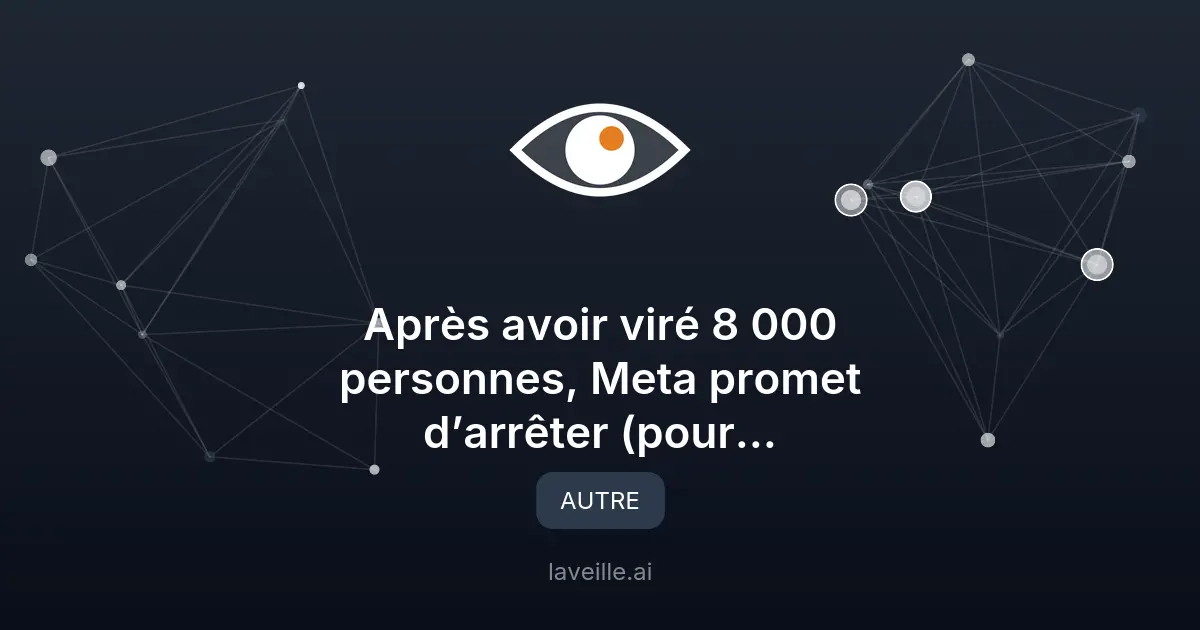 Meta stoppe les licenciements massifs et mise sur l'IA
