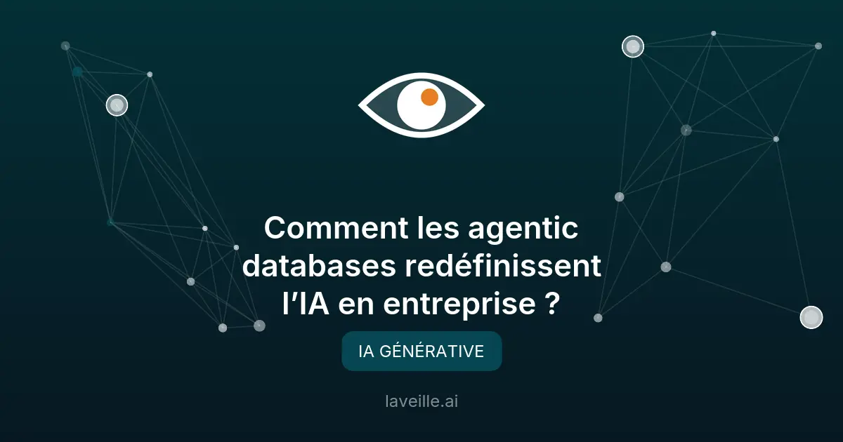 Agentic databases : la révolution des bases de données pour l'IA