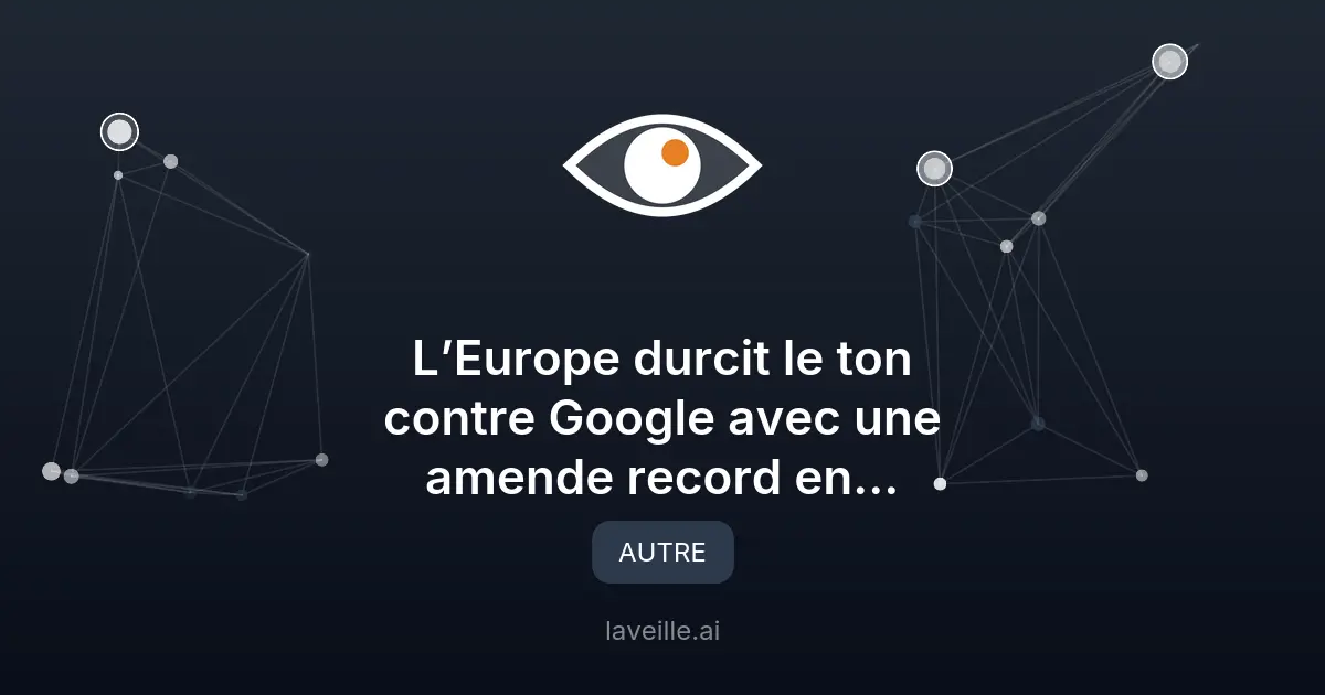 Google face à une amende record de l'UE