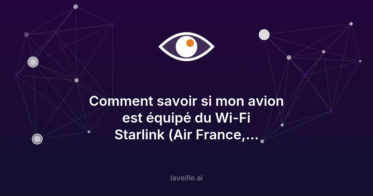 Air France déploie Starlink : Wi-Fi gratuit très haut débit