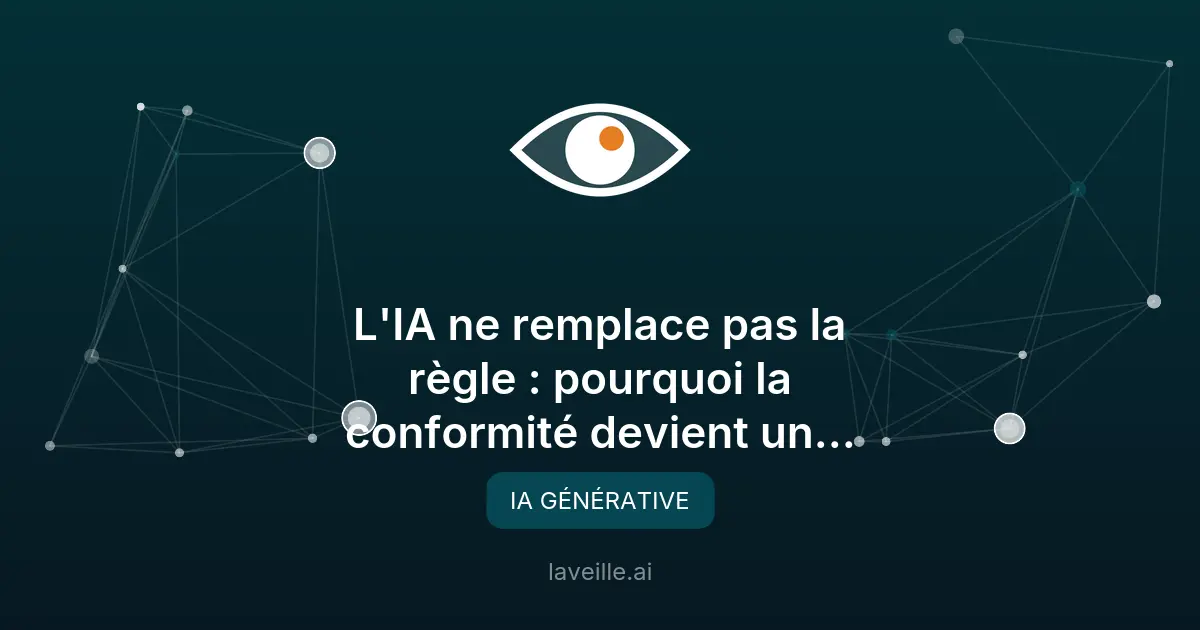 IA et conformité : un avantage compétitif pour les entreprises