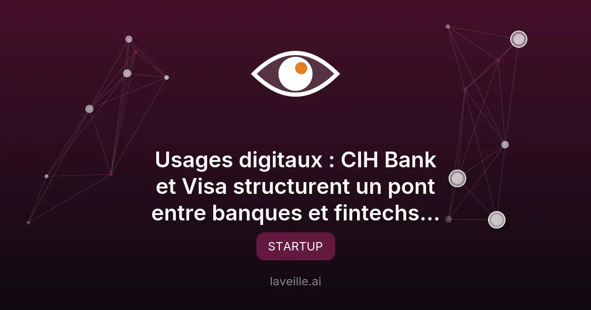 CIH Bank et Visa lancent le défi fintech marocain