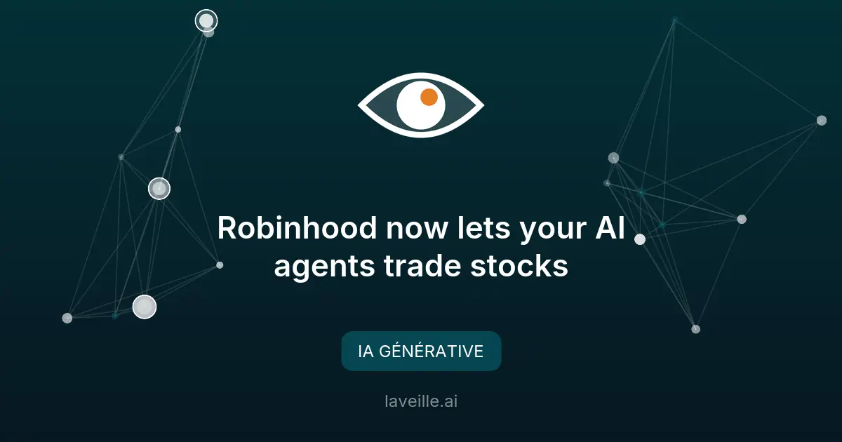 Robinhood lance le trading par agents IA