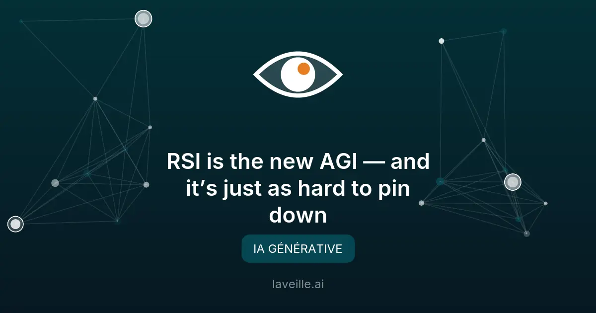 RSI : la nouvelle frontière de l'IA auto-améliorante