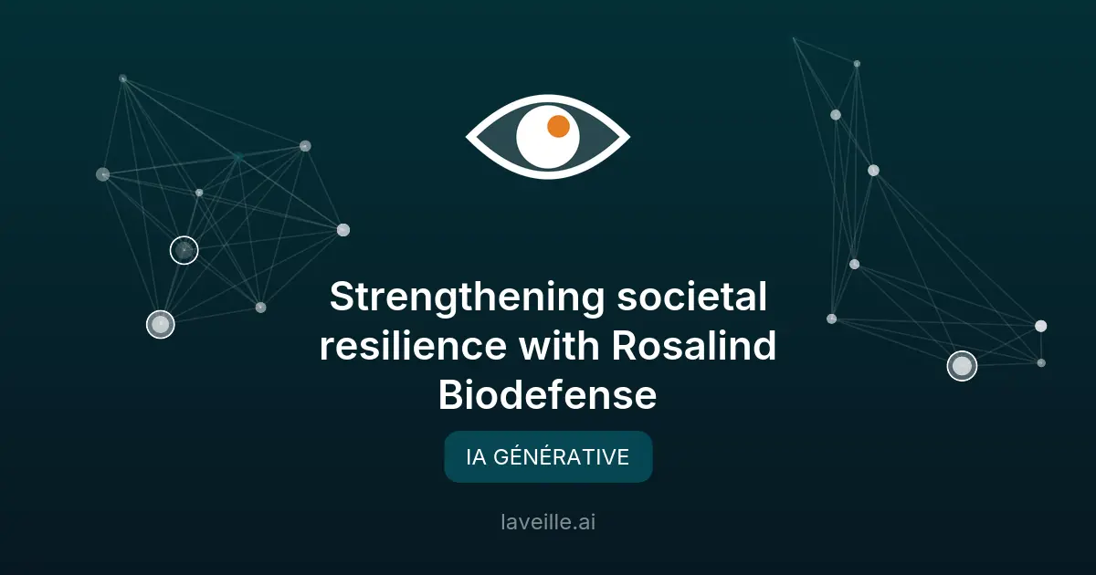 OpenAI lance Rosalind Biodefense pour la biodéfense
