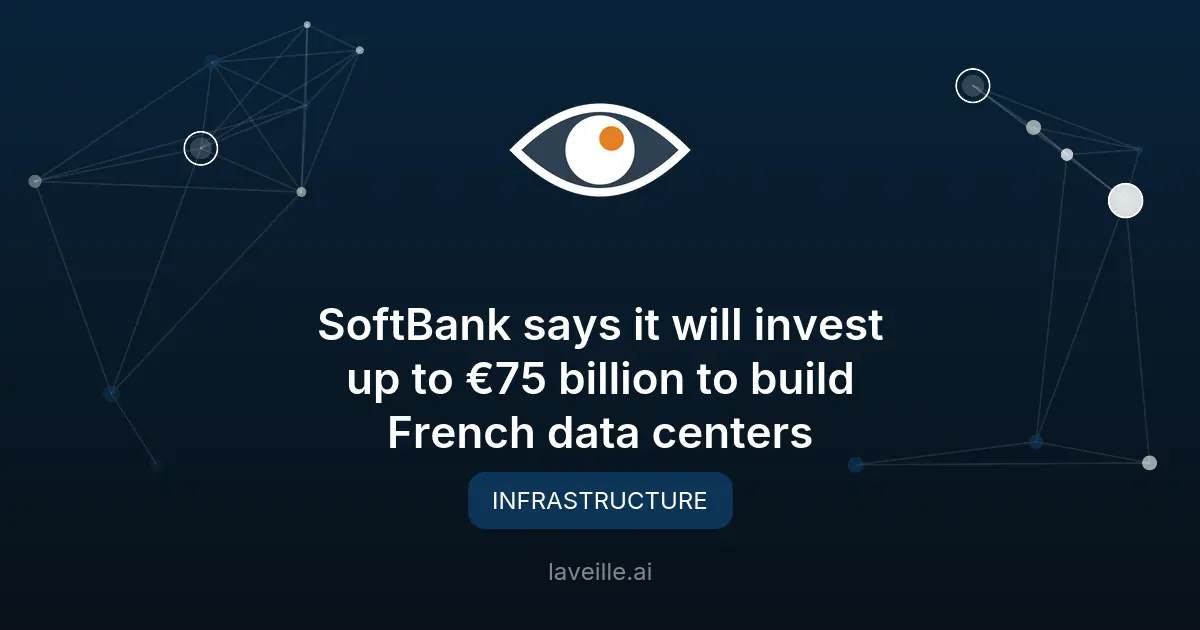 SoftBank investit 75 milliards dans des data centers en France