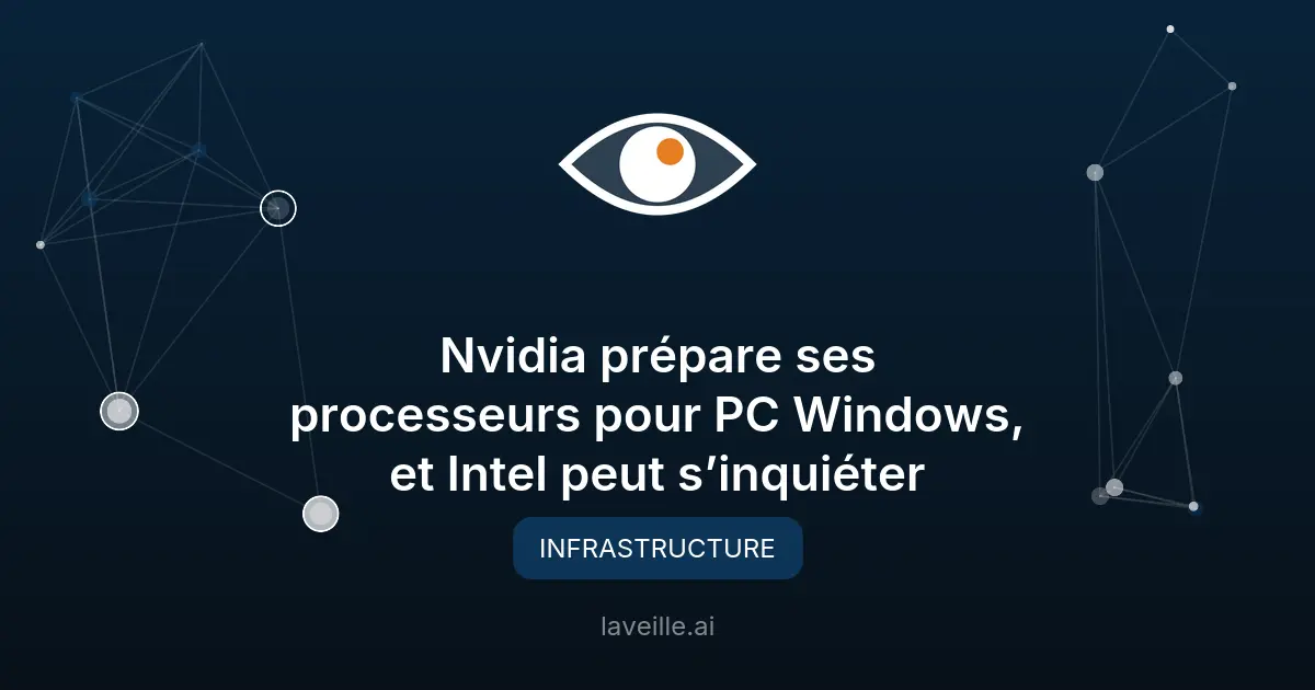 Nvidia RTX Spark : la bombe CPU qui menace Intel