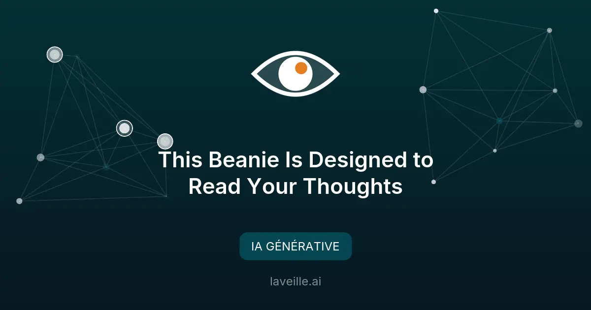 Une tuque à capteurs cérébraux vise le texte par la pensée, pas la lecture d'esprit