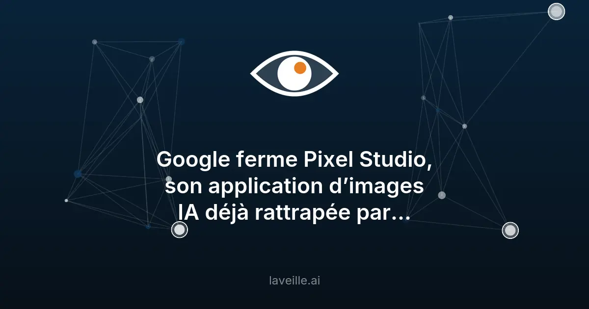Google abandonne Pixel Studio pour Gemini