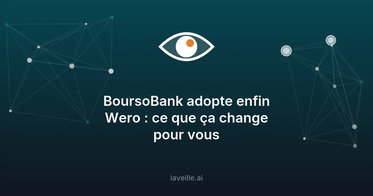 BoursoBank adopte Wero : ce que ça change pour vous