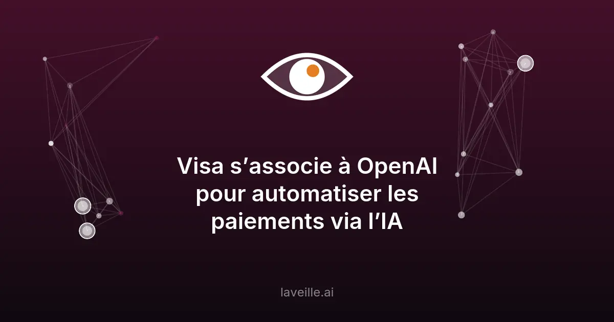 Visa et OpenAI révolutionnent les paiements via l'IA
