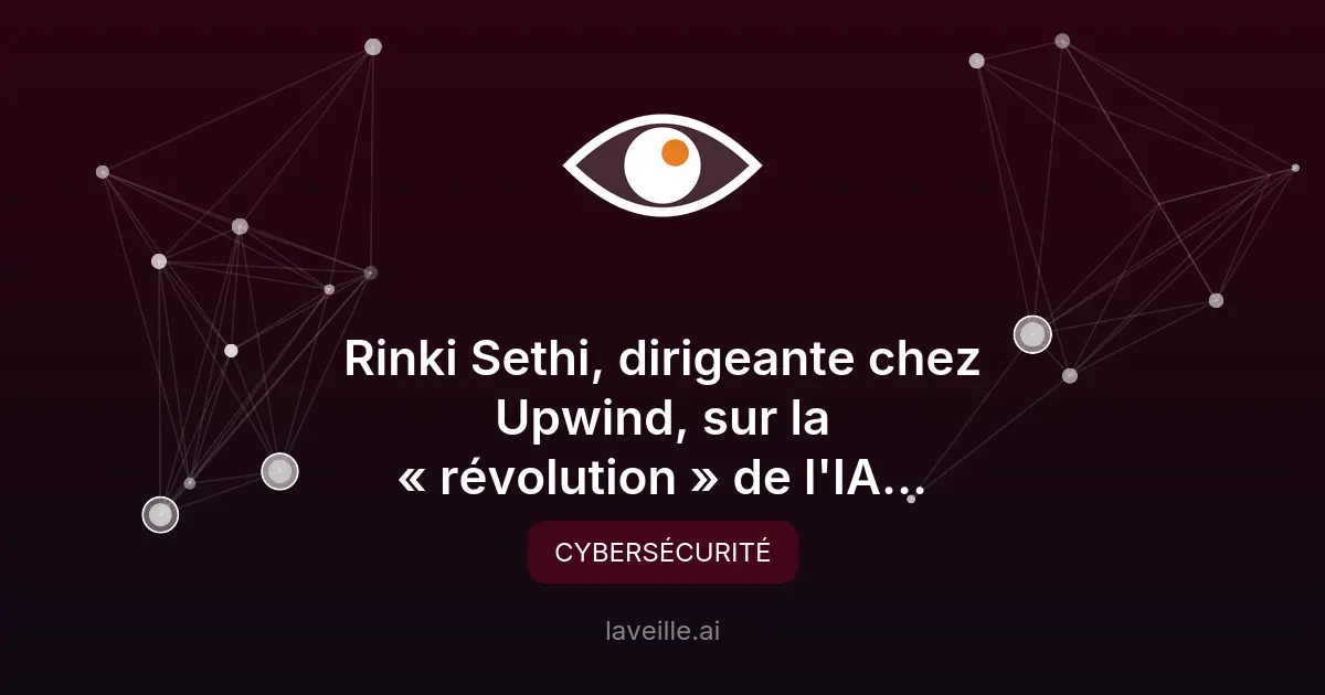 Révolution de l'IA dans la cybersécurité selon Rinki Sethi