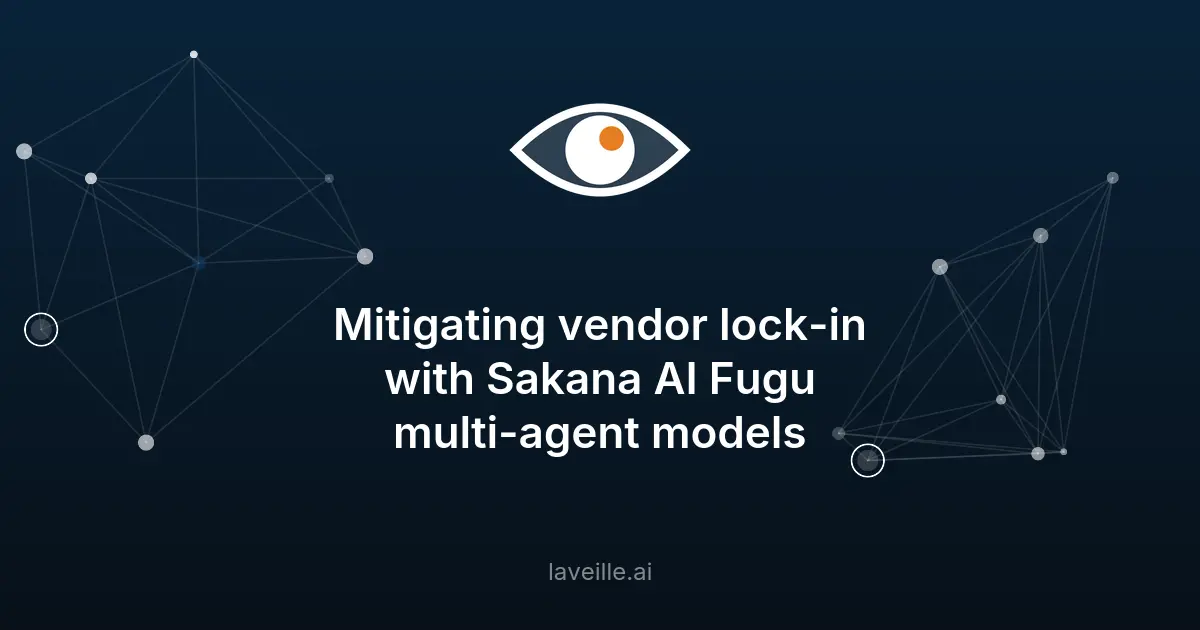 Fugu de Sakana AI : réduire la dépendance aux fournisseurs d'IA