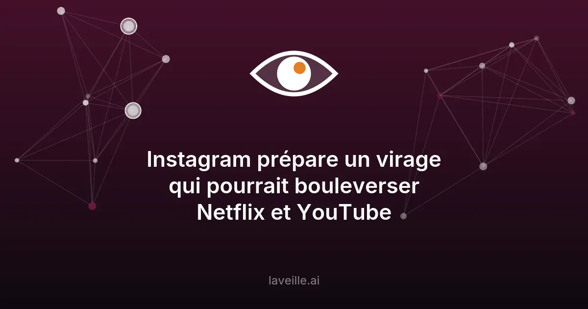 Instagram vise les téléviseurs pour concurrencer Netflix et YouTube