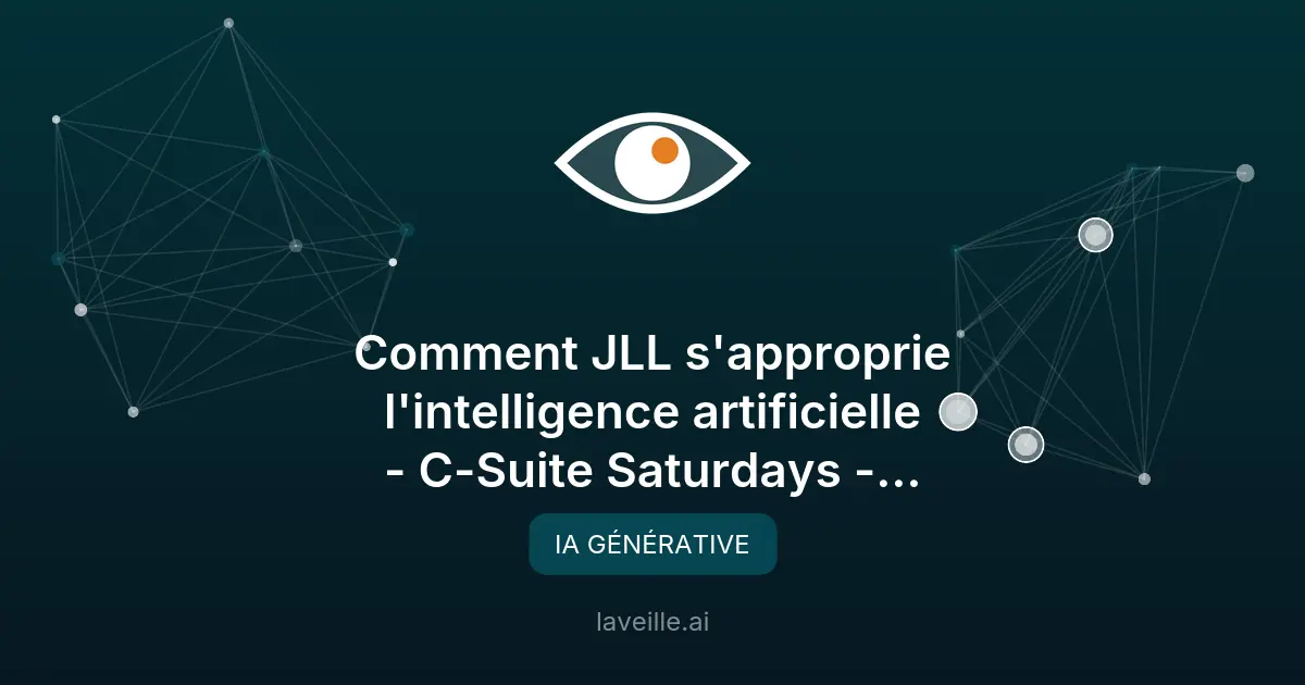 JLL et l'intelligence artificielle : une transformation stratégique