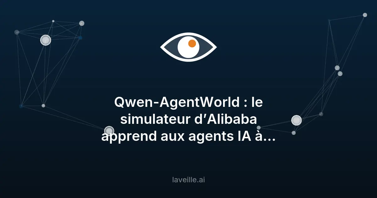 Qwen-AgentWorld : le simulateur d’Alibaba pour les agents IA