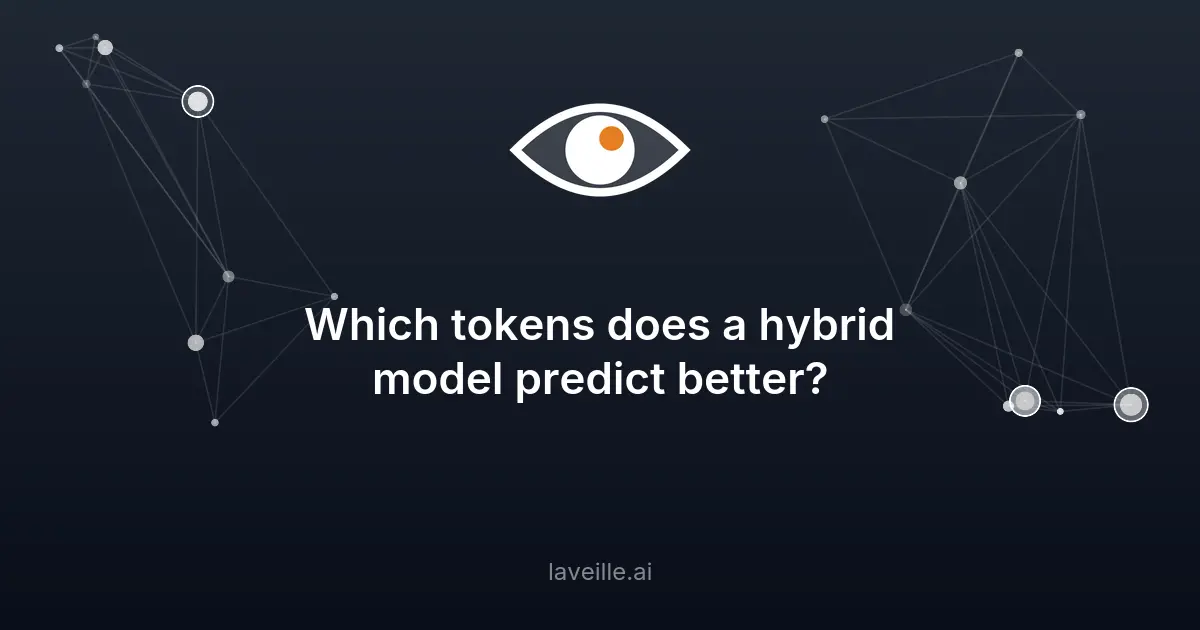 Modèles hybrides vs transformateurs : analyse token par token