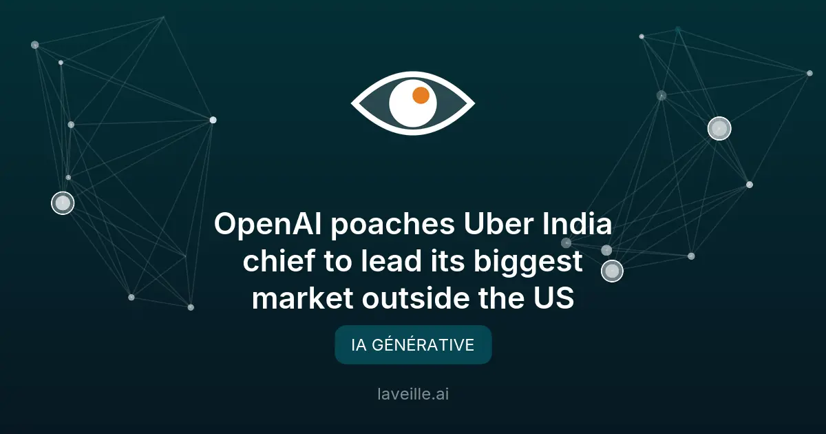 OpenAI renforce sa présence en Inde avec un nouveau directeur