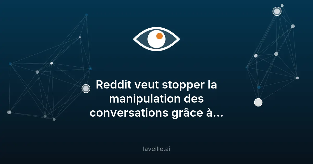 Reddit lutte contre la manipulation des avis avec l'IA