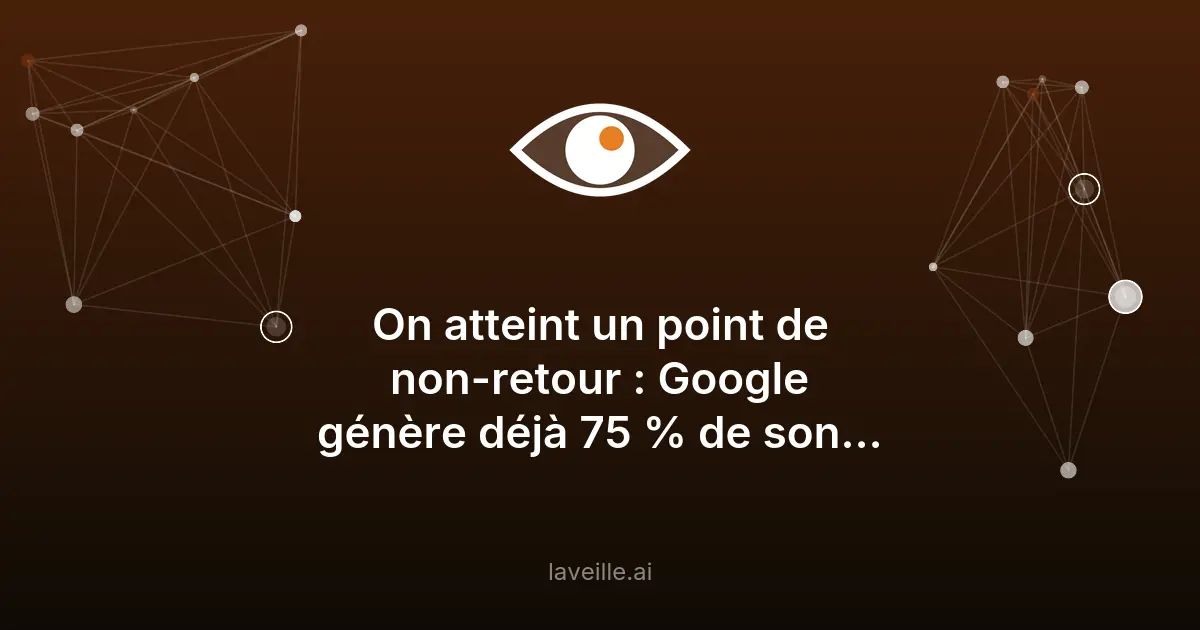 Google génère 75% de son code avec l'IA