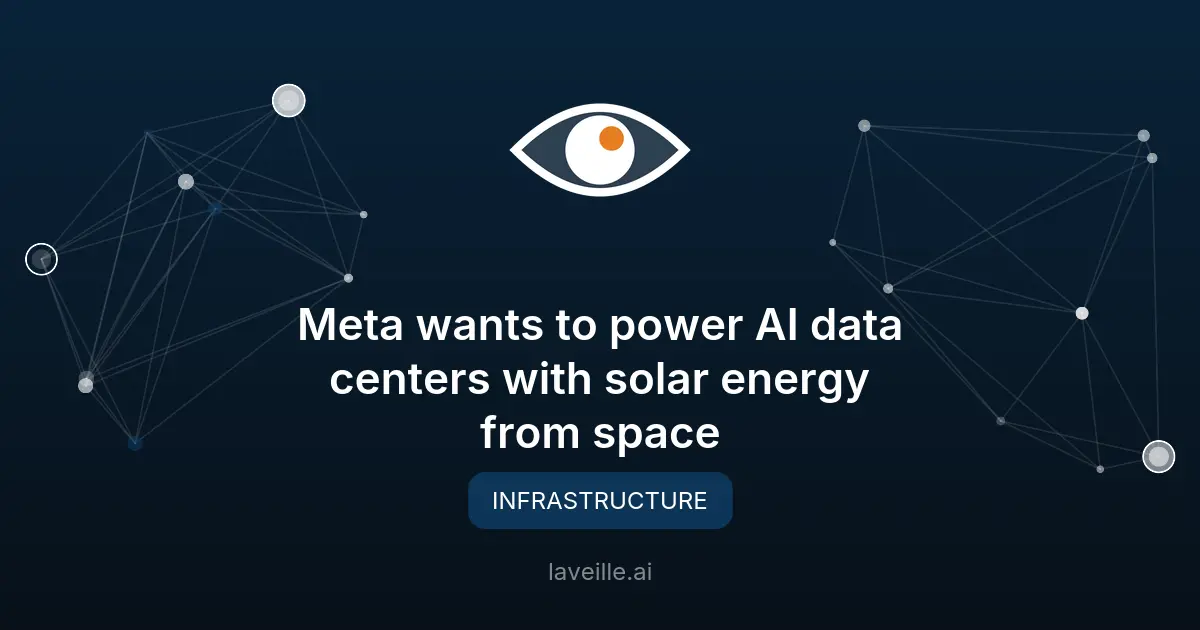Meta vise l'énergie solaire spatiale pour ses data centers IA