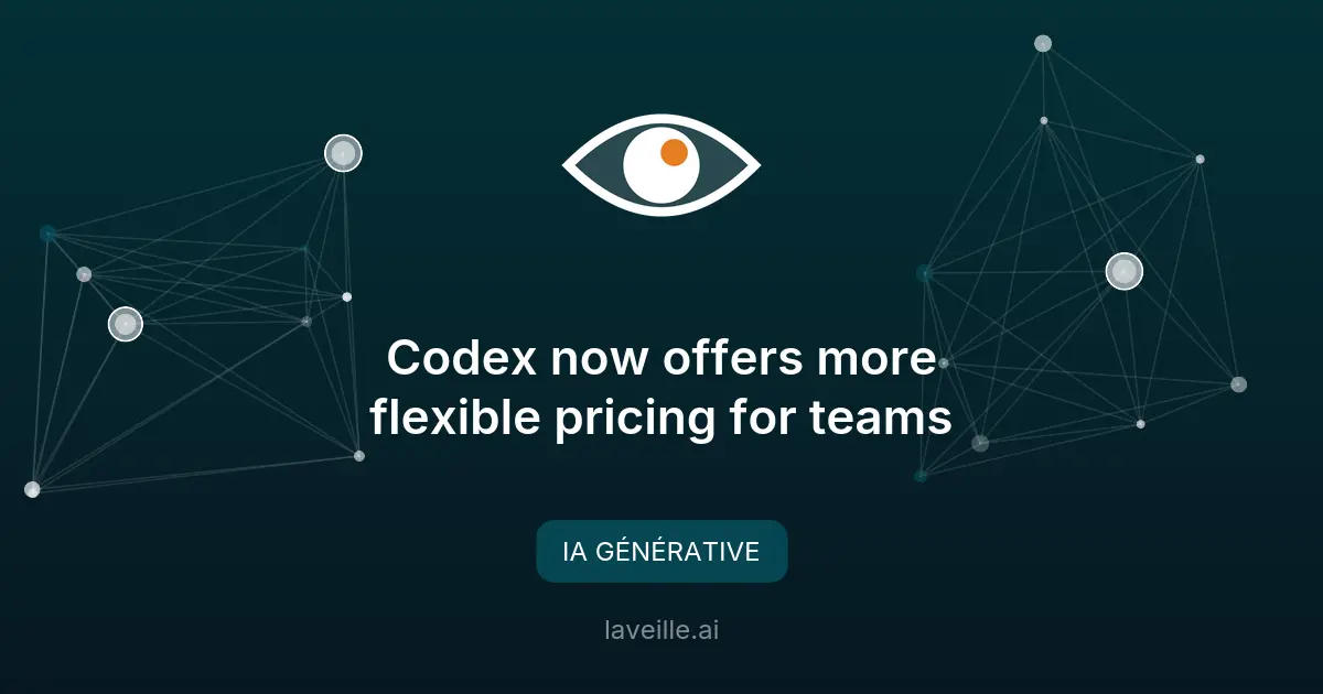Codex : nouveaux tarifs flexibles pour ChatGPT Business