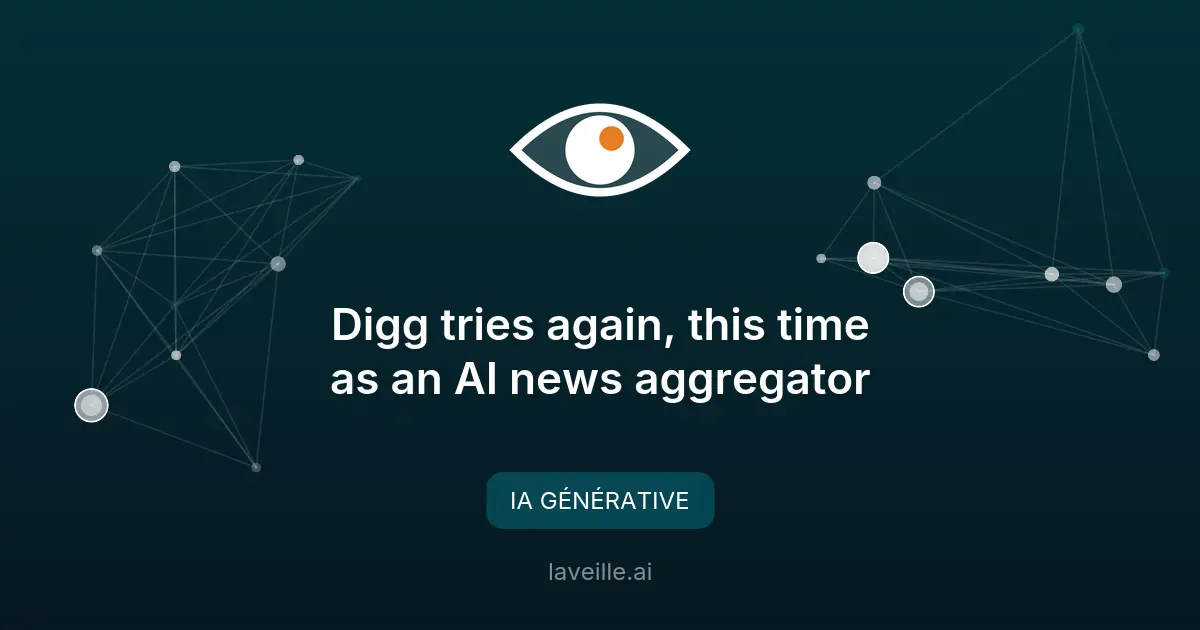 Digg relancé en tant qu'agrégateur de nouvelles IA