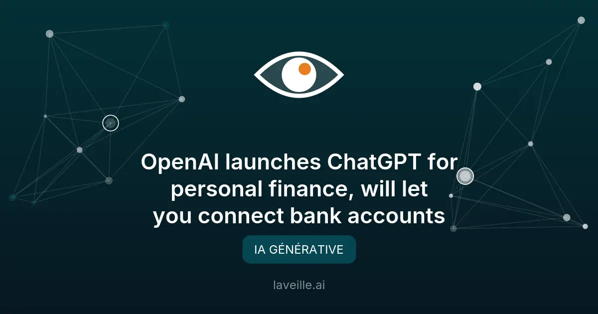 OpenAI lance ChatGPT pour la finance personnelle